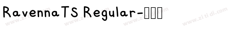 RavennaTS Regular字体转换
